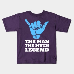 The Man, The Myth Kids T-Shirt